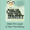 Dan Kennedy – Make ‘Em Laugh and Take Their Money