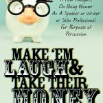 Dan Kennedy – Make ‘Em Laugh & Take Their Money