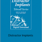 Gary Douglas and Dain Heer - Distractor Implants