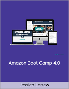 Jessica Larrew – Amazon Boot Camp 4.0