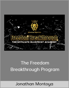 Jonathan Montoya - The Freedom Breakthrough Program (Freedom Breakthrough Course)