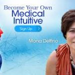 Mona Delfino - Become Your Own Medical Intuitive