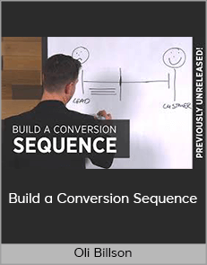 Oli Billson - Build a Conversion Sequence