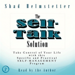 Shad Helmstetter - Self Talk Plus and Orin - Creating Money - Attracting Abundance Audiobook