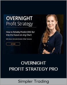 Simpler Trading - OVERNIGHT PROFIT STRATEGY PROSimpler Trading - OVERNIGHT PROFIT STRATEGY PRO