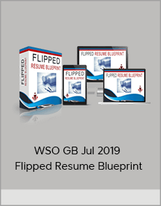 WSO GB Jul 2019 - Flipped Resume Blueprint