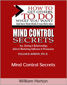 William Horton - Mind Control Secrets