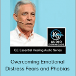 Frank Kinslow - QE - Overcoming Emotional Distress Fears and Phobias