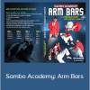 Ivan Vasylchuk - Sambo Academy: Arm Bars