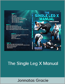 Jonnatas Gracie - The Single Leg X Manual