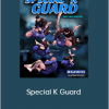 Neil Melanson - Special K Guard