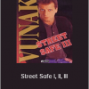 Paul Vunak - Street Safe I, II, III