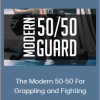 Ryan Hall - The Modern 50-50 For Grappling and Fighting
