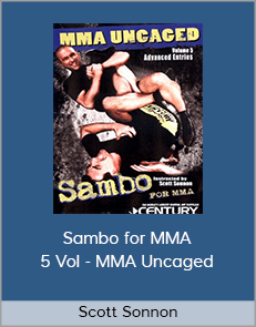Scott Sonnon - Sambo for MMA 5 Vol - MMA Uncaged