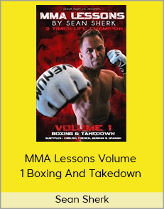 Sean Sherk - MMA Lessons Volume 1 Boxing And Takedown