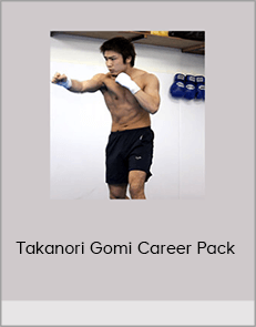 Takanori Gomi Career Pack