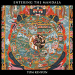 Tom Kenyon - Entering the Mandala