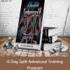 Dr Joel Seedman - 6 Day Split Advanced Training Program