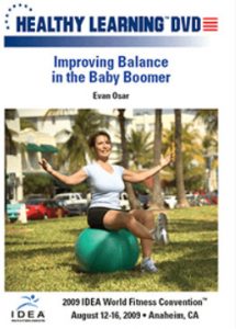 Evan Osar - IDEAFit Improving Balance in the Baby Boomer - CEC