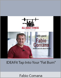 Fabio Comana - IDEAFit Tap Into Your "Fat Burn"