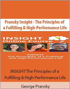 George Pransky - INSIGHT The Principles of a Fulfilling & High-Performance Life