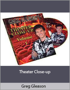 Greg Gleason - Theater Close-up Download