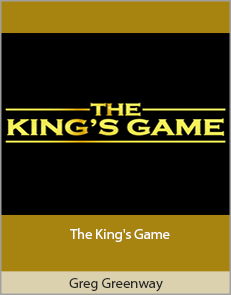 Greg Greenway - The King's Game