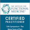 Institute for Functional Medicine - 15th Symposium - The Many Faces of Pain