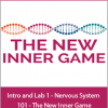 Irene Lyon - Intro and Lab 1 - Nervous System 101 - The New Inner Game