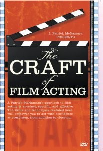 J. Patrick McNamara - The Craft of Film Acting