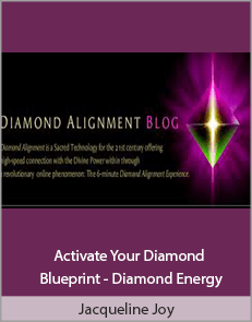 Jacqueline Joy - Activate Your Diamond Blueprint - Diamond Energy