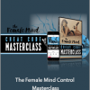 Jason Capital & Fabian Derossi - The Female Mind Control Masterclass