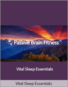 Jeffrey Gignac - Vital Sleep Essentials