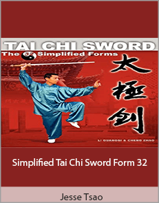 Jesse Tsao - Simplified Tai Chi Sword Form 32