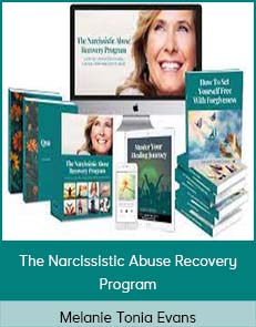Melanie Tonia Evans - The Narcissistic Abuse Recovery Program