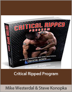 Mike Westerdal & Steve Konopka - Critical Ripped Program