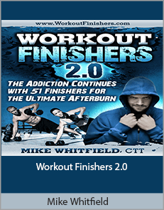 Mike Whitfield - Workout Finishers 2.