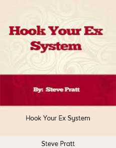 Steve Pratt - Hook Your Ex System