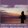 iAwake Technologies - Beginner's Mind (Neuroflow Series) [6 WebRips - WAV User Manual - PDF]