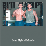 Elliott Hulse - Lean Hybrid Muscle