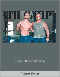 Elliott Hulse - Lean Hybrid Muscle