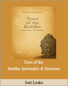 Joel Lesko - Tears of the Buddha Spirituality & Emotions