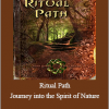 John Banks Fritz Heede - Ritual Path - Journey into the Spirit of Nature