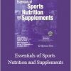 Jose Antonio - Essentials of Sports Nutrition and Supplements