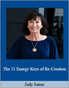 Judy Satori - The 21 Energy Keys of Re-Creation