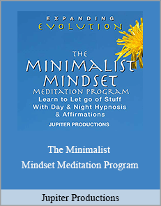 Jupiter Productions - The Minimalist Mindset Meditation Program