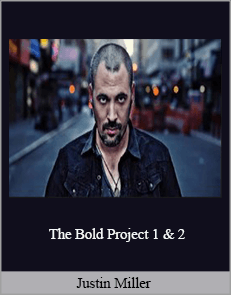 Justin Miller - The Bold Project 1 & 2