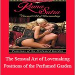 Kama Sutra The Sensual Art of Lovemaking - Positions of the Perfumed Garden