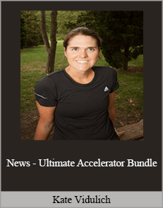 Kate Vidulich News - Ultimate Accelerator Bundle