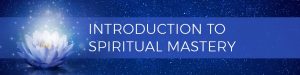 Ken Stone - Introduction to Spiritual Mastery I